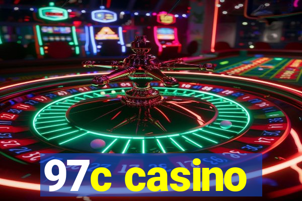 97c casino